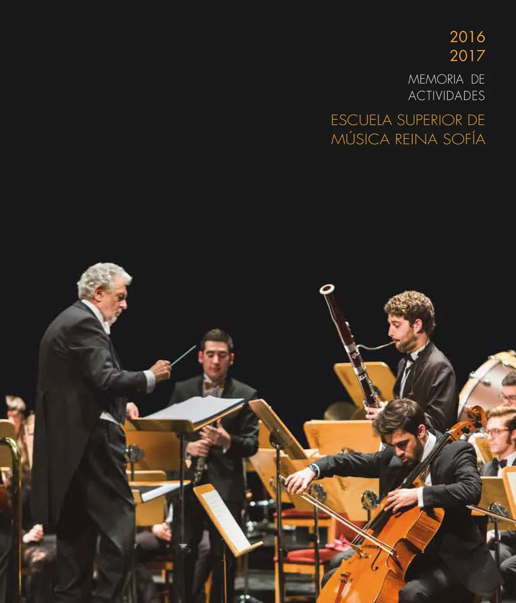 Memoria de actividades 2016/2017 — Escuela Superior de Música Reina Sofía